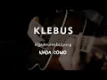 Download Lagu KLEBUS // NGATMOMBILUNG // KARAOKE GITAR AKUSTIK NADA COWO ( MALE ) MP3