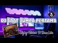 Download Lagu DJ SAAT JUMPA PERTAMA RIZKY FEBIAN \u0026 RARA LIDA REMIX VIRAL TERBARU 2022