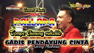 gadis pendayung cinta gerry mahesa new pallapa terbaru tompe