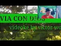 Download Lagu Via condios my darling karaoke by victor wood