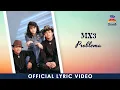 Lagu MX3 - Problema (Official Lyric Video)