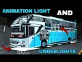 NEW BUS ANIMATION LIGHTING AND UNDERLIGHT V.4.4.1 MOD || BUSSID. || LINK IN DESCRIPTION 