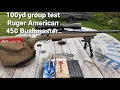 100yd group test with the Ruger American 450 Bushmaster