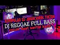 Download Lagu DJ TULUS REGGAE STYLE | DJ TAK GENGGAM TANGANMU TAK ELUS PIPIMU REGGAE VIRAL TIK TOK 2024 !