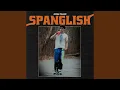 Download Lagu SPANGLISH
