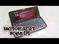 HOW TO FACTORY RESET NOKIA e90 Communicator