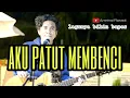 Download Lagu lagu ini bikin baper ( tere - aku patut membenci dia ) cover Amrinal Rasadi