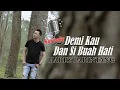 Download Lagu KARAOKE HARRY PARINTANG - DEMI KAU DAN SI BUAH HATI PANCE PONDAAG