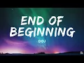 Download Lagu End of beginning • DJO 🎵(Lyrics)