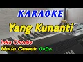 Download Lagu Yang Kunanti-Karaoke-Inka Christie‼️Nada Cewek G=Do