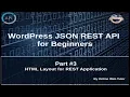 Wordpress JSON REST API Tutorial for beginners Rest App HTML Layout Settings