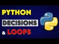 Quick Tip Master Python Decisions Loops Boost Your Coding Skills in Minutes