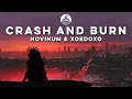 Download Lagu NoVinum \u0026 xoedoxo - Crash And Burn