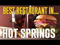 Best Restaurants in Hot Springs Arkansas AR