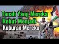 Download Lagu TANAH YANG MEREKA REBUT MENJADI KUBURAN MEREKA!