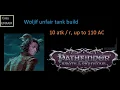 Pathfinder WOTR Woljif unfair tank build