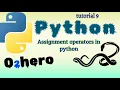 Assignment Operators in python Tutorial 9 Brain Power