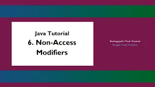 Java Tutorial - 6 Non-Access Modifiers