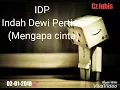 Download Lagu Indah dewi pertiwi:mengapa cinta (lirik)
