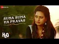 Download Lagu Suna Suna Ha Pravas | H2O | Ashok Dhage \u0026 Sheetal Ahirrao | Farhan Bhiwandiwala