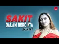 Lagu Jihan Vhy - Sakit Dalam Bercinta [Official Music Video] REMIX Terbaru 2019
