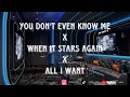 Lagu DJ YOU DONT EVEN KNOW ME X WHEN IT STARS AGAIN X ALL I WANT BREAKBEAT REMIX FULLBASS HALU TINGGI