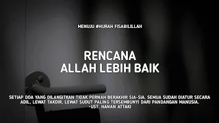 Download Percaya Deh! Rencana Allah Lebih Baik - Ust. Hanan Attaki, Lc MP3