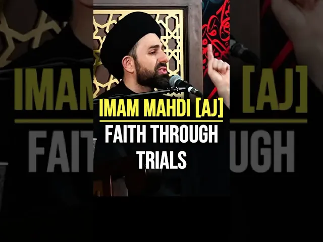 ⁣Imam Mahdi [AJ]: Faith Through Trials | Sayed Mohammed Baqir Al Qazwini #imammahdi #ahlulbayt