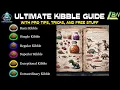 ULTIMATE KIBBLE GUIDE - WITH PRO TIPS TRICKS AND FREE STUFF