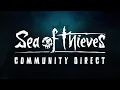Download Lagu Sea of Thieves Community Direct - July 2025