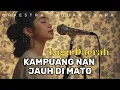 Lagu Kampuang Nan Jauh Di Mato (Cover) Versi Orkestra Paduan Suara Megah