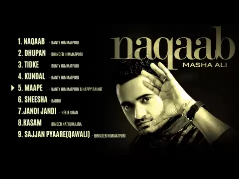 Download MP3 Masha Ali | Naqaab | Jukebox | HD Audio | Brand New Punjabi Song 2014