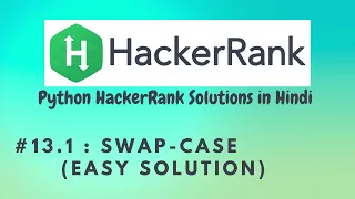 Hackerrank sWAP cASE Easy Way Python HackerRank Solutions in Hindi