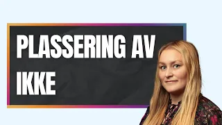 Video 1256 A1 plassering av ikke