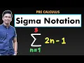 Sigma Notation or Summation Notation Sequence and Series