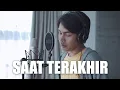 ST12 - Saat Terakhir (Cover by Tereza)