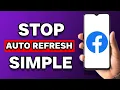 How To Stop Auto Refresh In Facebook