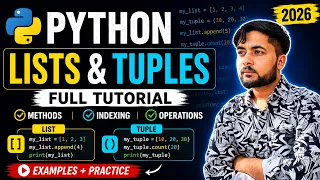 Python Lists Tuples Full Tutorial Methods Indexing Operations 2026