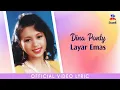 Download Lagu Dina Ponty - Layar Emas (Official Lyric Video)