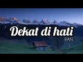 Download Lagu RAN - Dekat Di Hati || Lirik