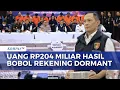 Download Lagu Penampakan Tumpukan Uang Rp204 Miliar Hasil Pembobolan Rekening Dormant Bank BUMN | SAPA MALAM