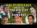 Download Lagu OM PURNAMA Pencetak BINTANG - The Big Five Of Dangdut - Rhoma, Elvy, Mansyur, Meggy, Muchsin