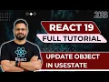 React 19 Tutorial in Hindi - Update Object in useState