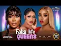 FAKE LIFE QUEENS (PEARL WATS UCHE MONTANA BAMBAM OLAWUNMI) - Nigerian Movies 2025 Latest Full Movies