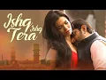 Download Lagu Ishq Ishq Tera | Fraud Saiyaan | Arshad Warsi, Sara Loren | Altamash Faridi |Sohail Sen