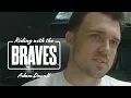 Adam Duvall Riding With The Braves Episode 5