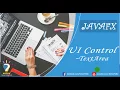 Day 34 JavaFX UI Control TextArea