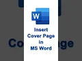 Insert COVER PAGE in MS Word In 2 Easy Steps