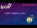 Cache Persist in Spark