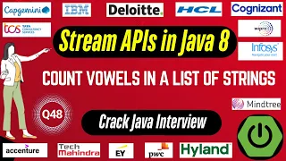 Java 8 Stream API Interview Questions Count Vowels in a List of Strings using Java 8 Streams API
